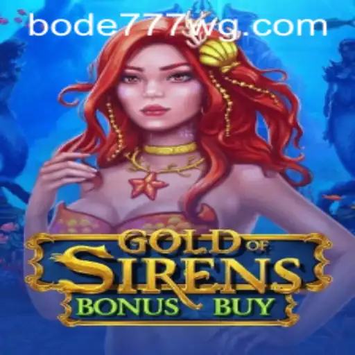 Explorando o Fascinante Mundo de GoldofSirensBonusBuy e a Emoção dos Cassinos Online como Bode777